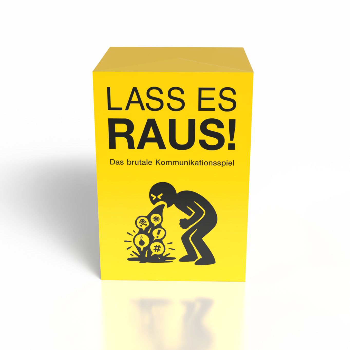Lass es raus!